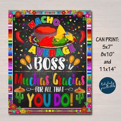 a colorful poster with the words, macho be boss and mexican sayings for all that you do