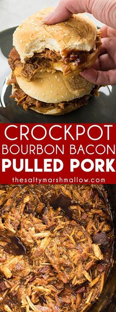 the crockpot bourbon bacon pulled pork sandwich