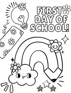 the first day of school coloring page with an image of a rainbow, clouds and flowers