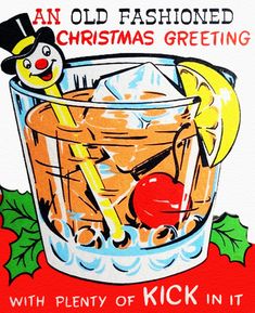 an old fashioned christmas greeting with plenty of kick in it