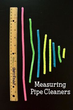 measuring pipe cleaners with the words measuring pipe cleaners next to it and a ruler