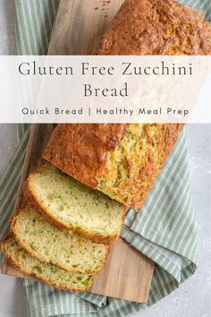 gluten free zucchini bread on a cutting board