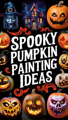 spooky pumpkin painting ideas for the halloween season by creative arts and crafts, inc