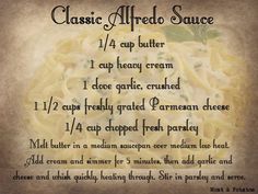 the recipe for classic alfredo sauce is shown in an old fashioned style with black and white lettering