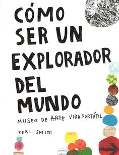 a poster with the words como ser un explorador del mundo in spanish