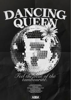 the poster for dancing queen shows a disco ball with flowers on it and an inscription that reads