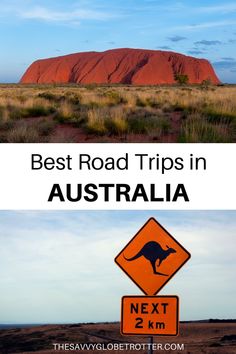 two pictures with the words best road trips in australia next to an orange kangaroo sign