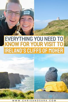 two people taking pictures with the words everything you need to know for your visit to ireland's cliffs of moher