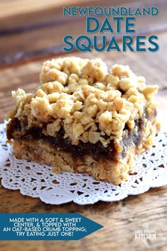 a close up of a plate of food on a table with the words newfoundland date squares