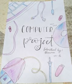 a poster with the words computer project written on it