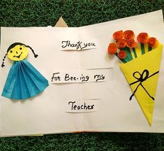 a handmade thank you card for bee - ing my teacher with flowers and paper