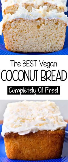 the best vegan coconut bread is completely oil - free