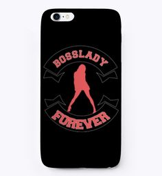 a black phone case with the words bosslady forever in red and pink on it