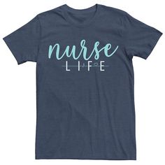 a blue t - shirt with the words nurse life printed in white letters on it