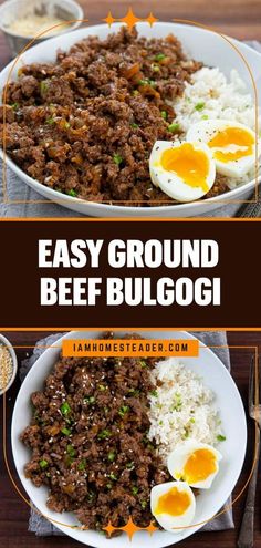 an easy ground beef bulgogi recipe with eggs on top and rice in the middle