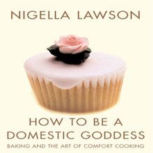 a book cover for how to be a domestic goddess baking and the art of comfort cooking