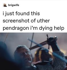 a man holding two swords in his hand and the caption reads, i just found this screenhot of other pendragon im dying help