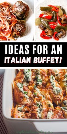 four different pictures with the words ideas for an italian buffet on top and below them