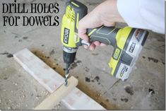 drill holes for dowels with text overlay that reads drill holes for dowels