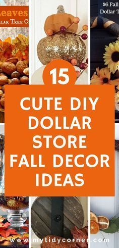 the top 15 cute diy dollar store fall decor ideas