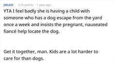 a tweet with the caption that reads, y'all baby she is having a child with someone who has a dog escape from the yard once a week and first the pregnant,