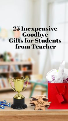 the words 25 expensive goodbye gifts for students from teacher