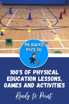 an indoor basketball court with the words 100's of physical education lessons, games and activities ready to print