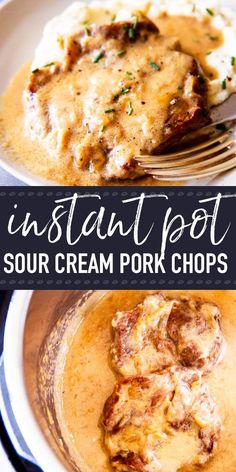 instant pot sour cream pork chops on a plate with mashed potatoes and gravy