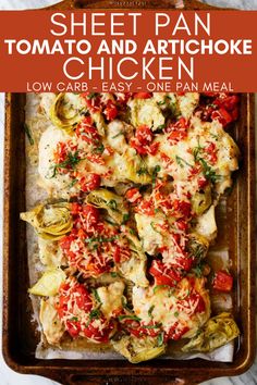 sheet pan tomato and artichoke chicken with text overlay that reads sheet pan tomato and artichoke chicken low carb easy one pan meal