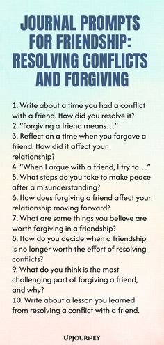 a poem written in blue and pink with the words journal prompts for friends - resolving conflicts andforging