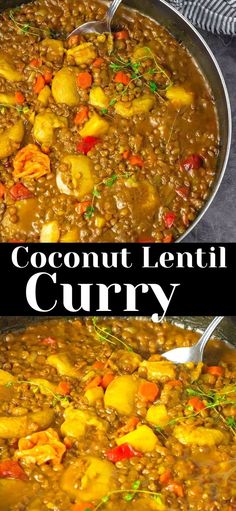 two pans filled with different types of food and the words best coconut lentil curry