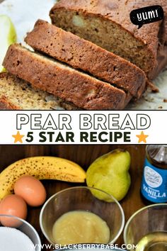 this is an image of pear bread with 3 star ingredients and the recipe below it