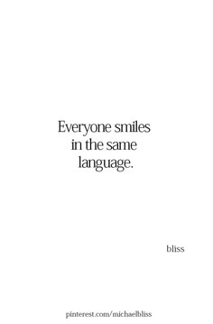 a white book cover with the words'everyone smiles in the same language'on it