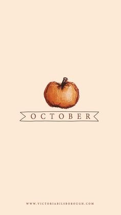 an orange with the words october written on it