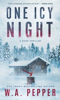 the cover of one icy night by w a peper, with a cabin in the background