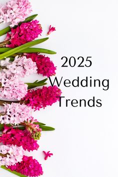 pink and white flowers with the words 205 wedding trend