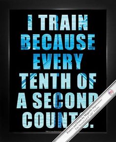 a black and blue poster with the words train because every tenth of a second count