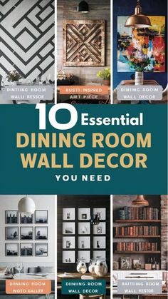 the 10 essential dining room wall decor you need