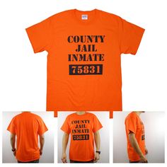 an orange t - shirt with the words county jail inmate printed on it