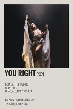 a poster with the words you right and a woman in white dress holding a cloth