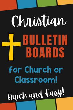 an image of bulletin boards for church or classroom with the words, christian bulletin boards