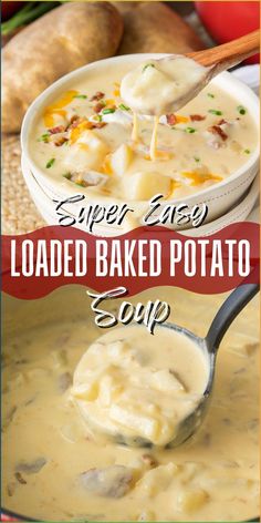 a spoonful of loaded baked potato soup in a white bowl with the words super easy loaded baked potato soup