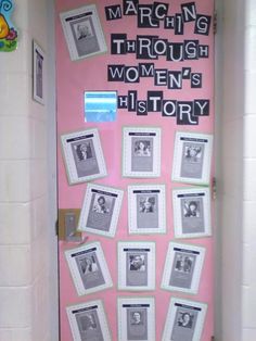 a bulletin board with pictures on it in front of a pink door that says march through women's history