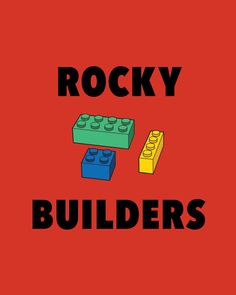 a red background with the words rocky and legos