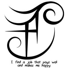 i find a job that pays well and makes me happy - typogramic