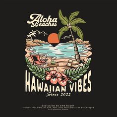 the hawaiian vibes t - shirt design is shown in black and features a palm tree,