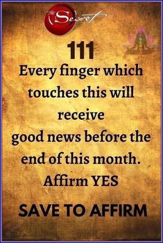 an old paper with the words, every finger which touches this will receive good news before the end of this month affirm yes