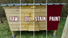 three different types of oil stain paint in various stages of being used to make a chicken coop