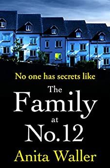 no one has secrets like the family at no 12, by anta waller