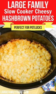 a large family slow cooker cheesy hashbrown potatoes recipe in the crock pot